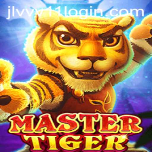 Exploring the Thrilling World of MasterTiger and How to Navigate Jlvvv11 Login